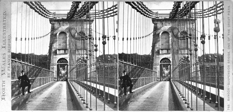 Menai Suspension Bridge, stereoscopic photograph. © Crown Copyright RCAHMW.